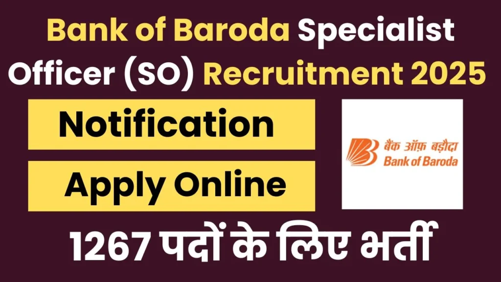 Bank of Baroda Specialist Officer Recruitment 2025