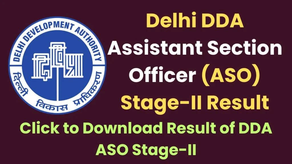 Delhi DDA Assistant Section Officer (ASO) Stage-II Result