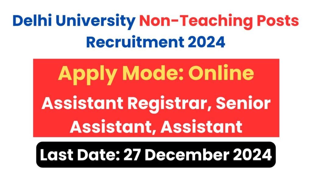 Delhi University Non-Teaching Posts Recruitment 2024