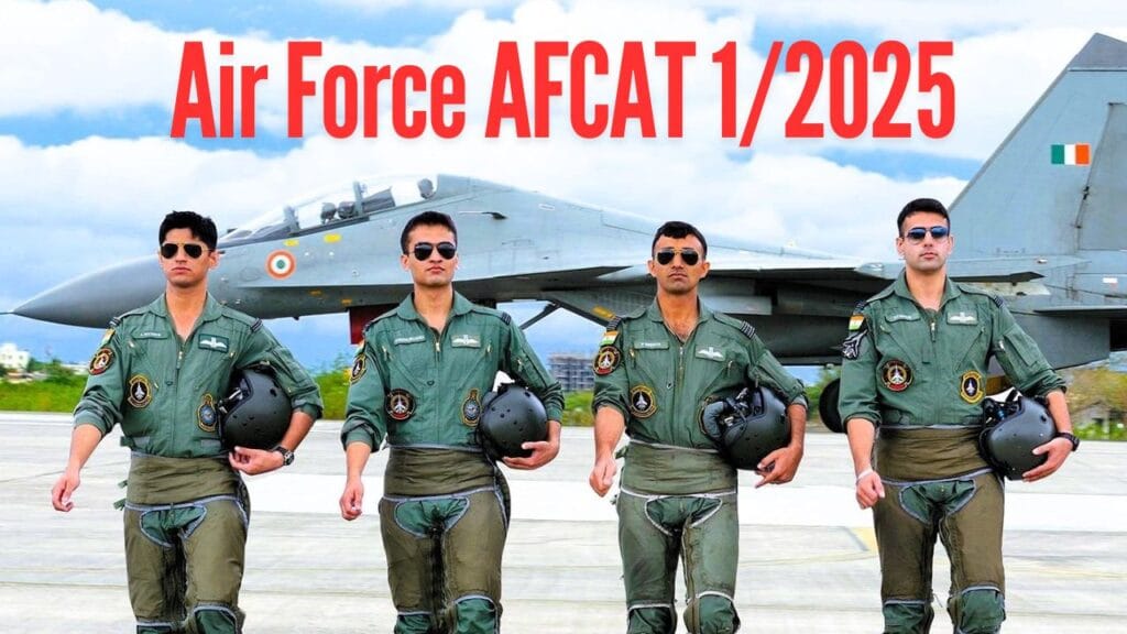 Indian Air Force AFCAT 1/2025 Recruitment 2025