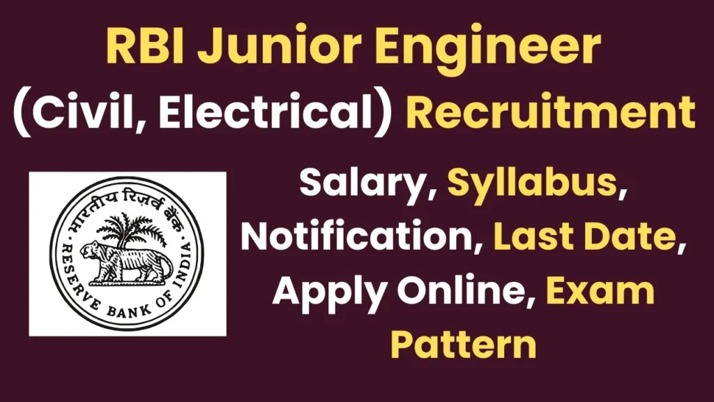 RBI Junior Engineer (Civil, Electrical) Recruitment