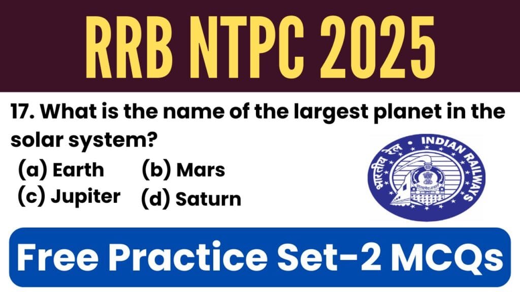 RRB NTPC 2025 Free Practice Test Set-2