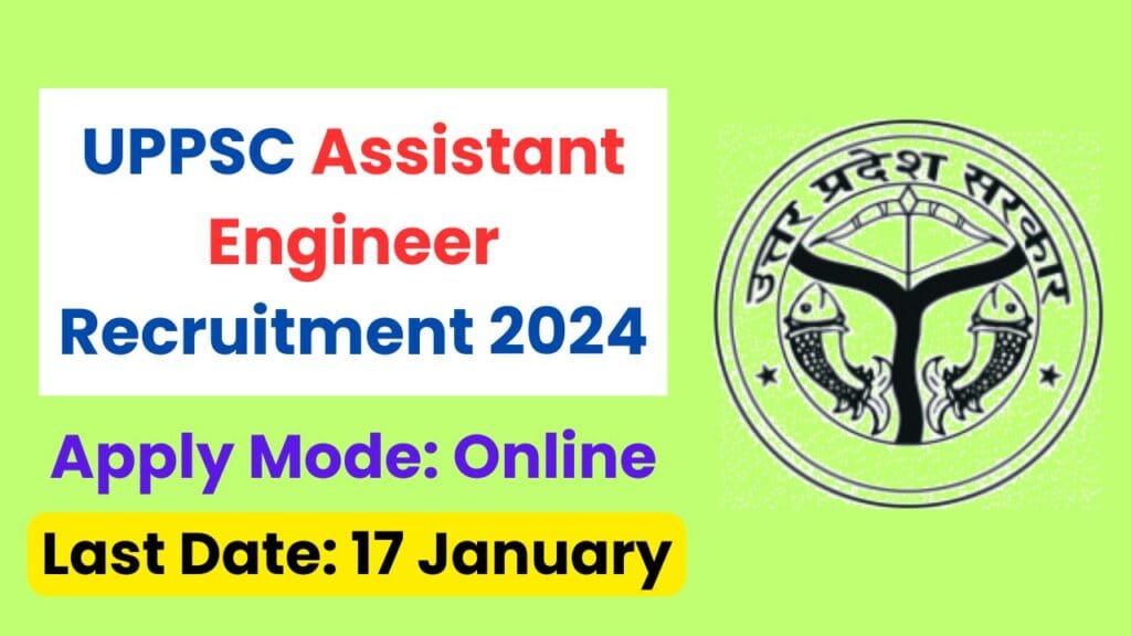 UPPSC Assistant Engineer Recruitment 2024