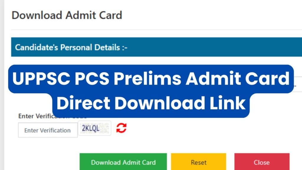 UPPSC Prelims 2024 Admit Card Direct Download Link