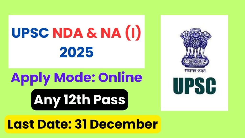 UPSC NDA & NA (I) Examination 2025