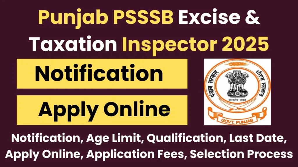 Punjab PSSSB Excise & Taxation Inspector Apply Online 2025